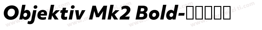 Objektiv Mk2 Bold字体转换